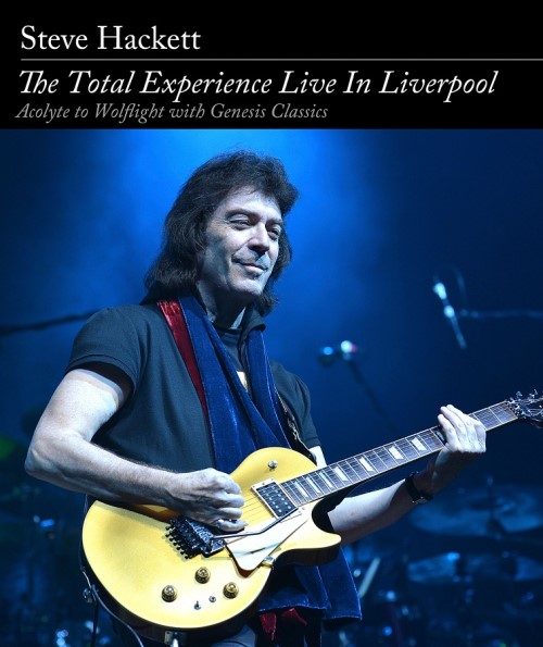 Steve Hackett - 2016 The Total Experience Live In Liverpool